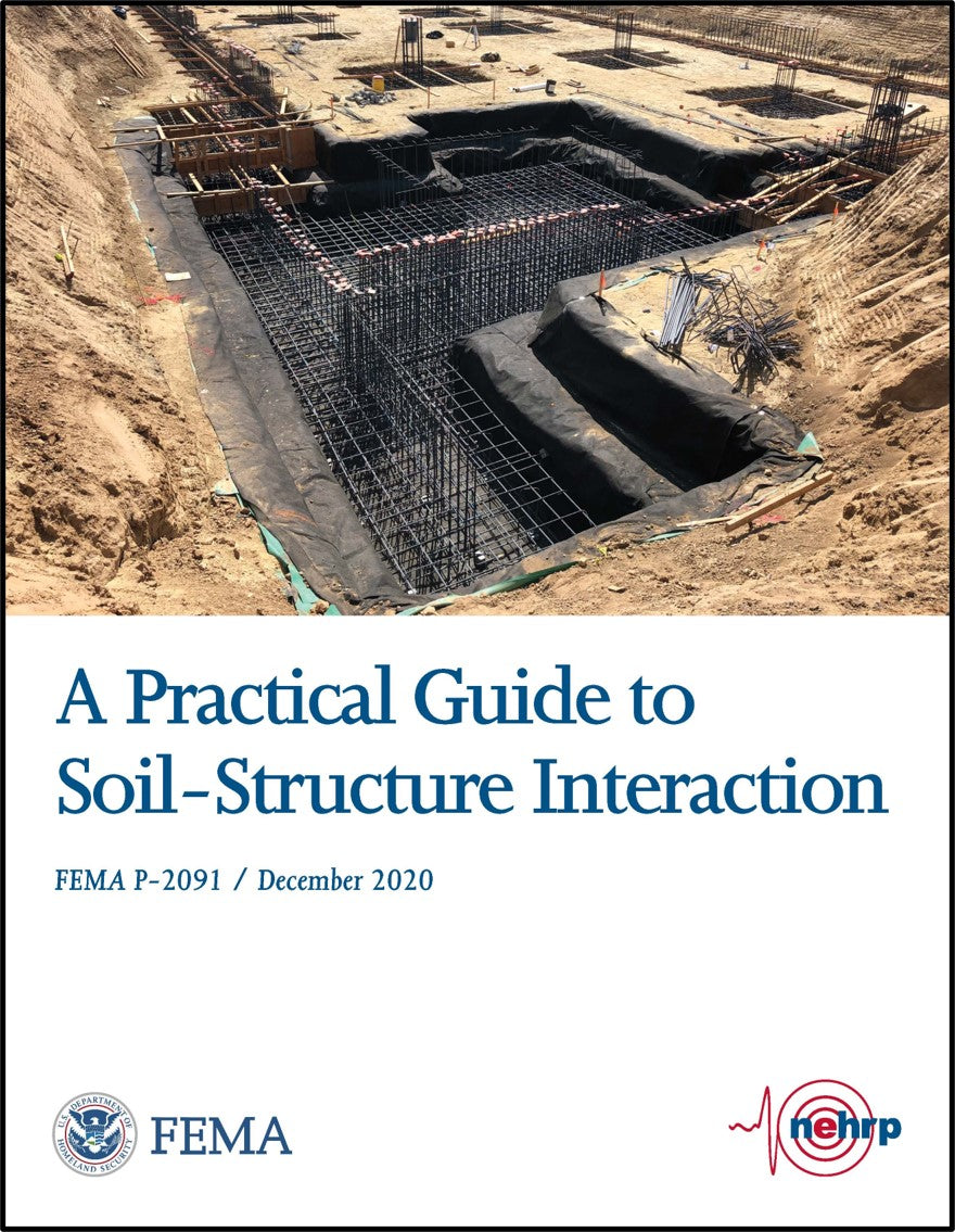 FEMA P-2091, A Practical Guide to Soil-Structure Interaction