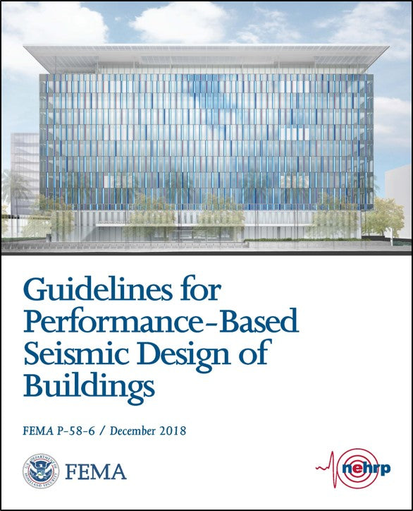 FEMA P-58-6, Guidelines for Performance-Based Seismic Design of Buildings