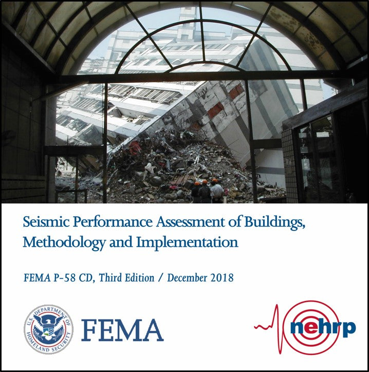FEMA P-58-CD, Seismic Performance Assessment of Buildings, Methodology and Implementation, Third Edition
