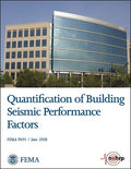 FEMA P-695, Quantification of Building Seismic Performance Factors