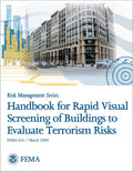 FEMA 455, Handbook for Rapid Visual Screening of Buildings to Evaluate Terrorism Risks