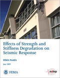 FEMA P-440A, Effects of Strength and Stiffness Degradation on Seismic Response