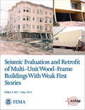 FEMA P-807, Seismic Evaluation and Retrofit of Multi-Unit Wood-Frame Buildings with Weak First Stories