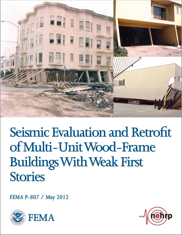 FEMA P-807, Seismic Evaluation and Retrofit of Multi-Unit Wood-Frame Buildings with Weak First Stories