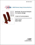 NEHRP Seismic Design Technical Brief No. 4: Nonlinear Structural Analysis for Seismic Design, A Guide for Practicing Engineers