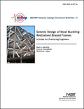 NEHRP Seismic Design Technical Brief No. 11: Seismic Design of Steel Buckling-Restrained Brace Frames, A Guide for Practicing Engineers