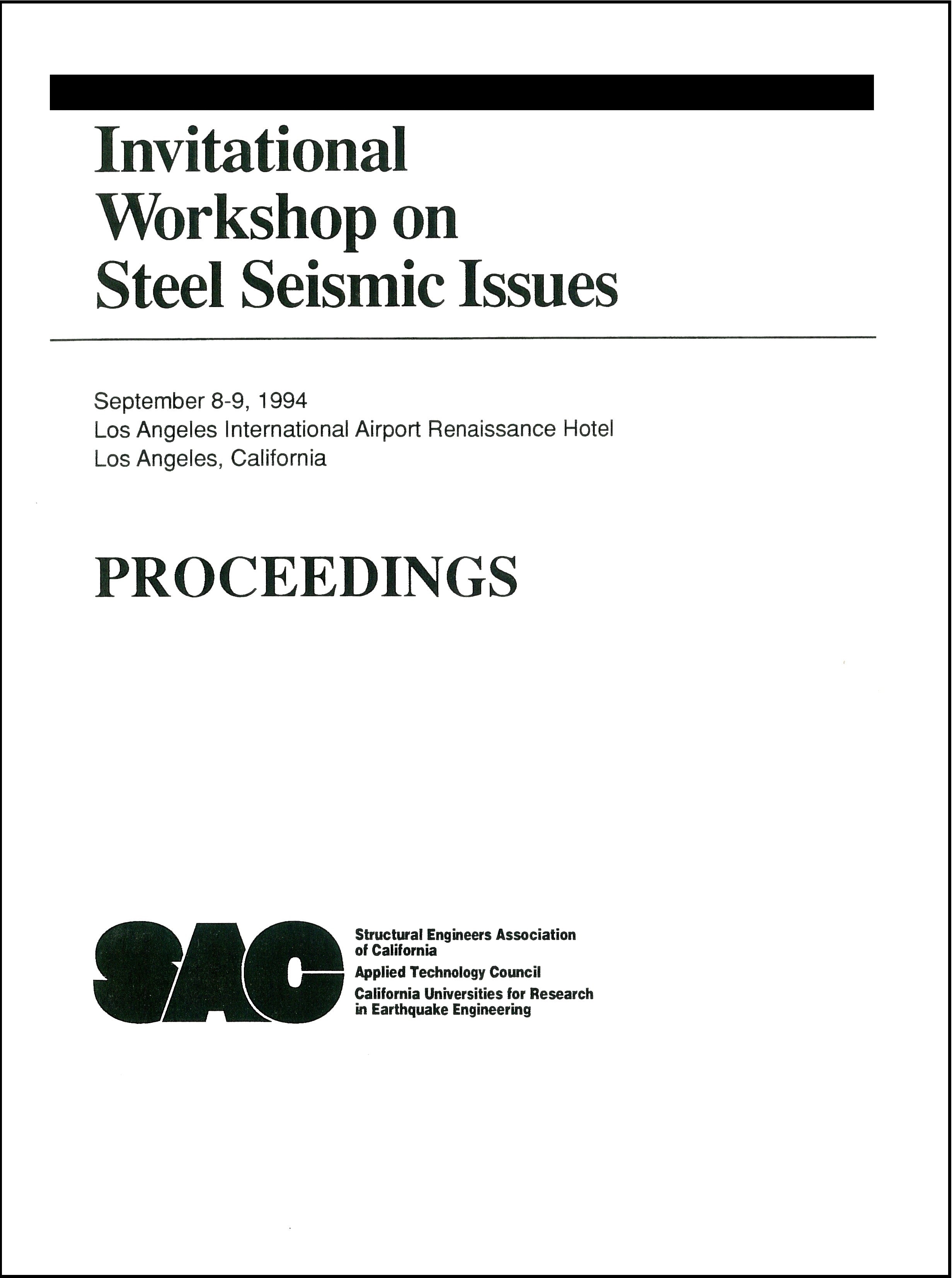 Proceedings of the Invitational Workshop on Steel Seismic Issues
