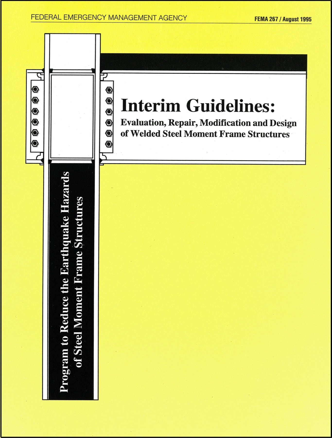 Interim Guidelines: Evaluation, Repair, Modification and Design of Welded Steel Moment-Frame Structures
