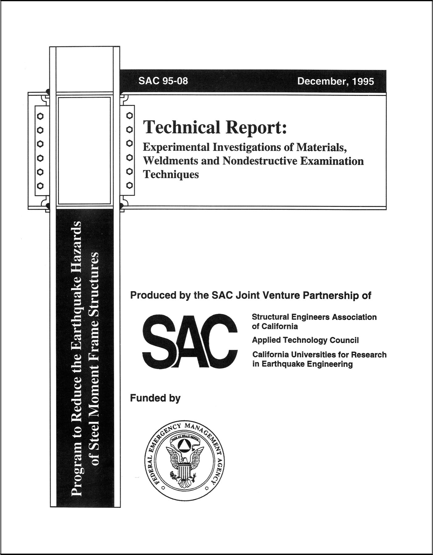 Experimental Investigations of Materials, Weldments and Nondestructive Examination Techniques