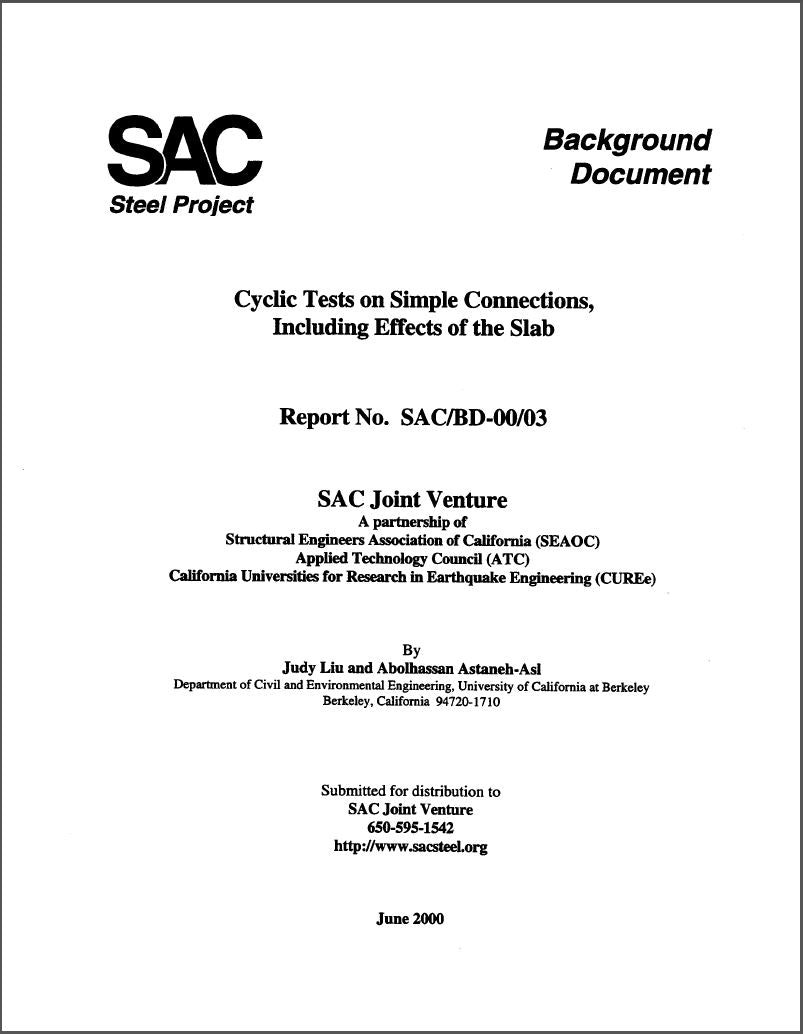 Cyclic Tests on Simple Connections, Including Effects of the Slab