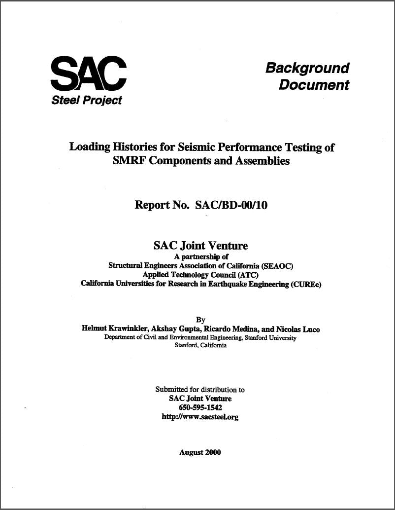 Loading Histories for Seismic Performance Testing of SMRF Components and Assemblies