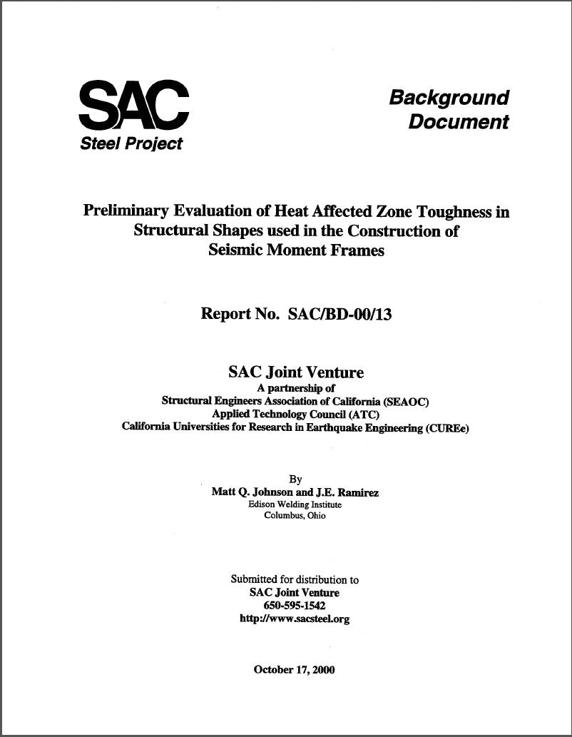 Preliminary Evaluation of Heat Affected Zone Toughness in Structural Shapes used in the Construction of Seismic Moment Frames