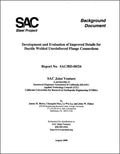Development and Evaluation of Improved Details for Ductile Welded Unreinforced Flange Connection