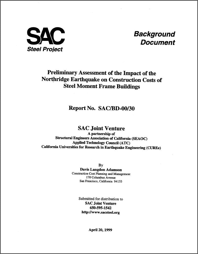 Preliminary Assessment of the Impact of the Northridge Earthquake on Construction Costs of Steel Moment Frame Buildings