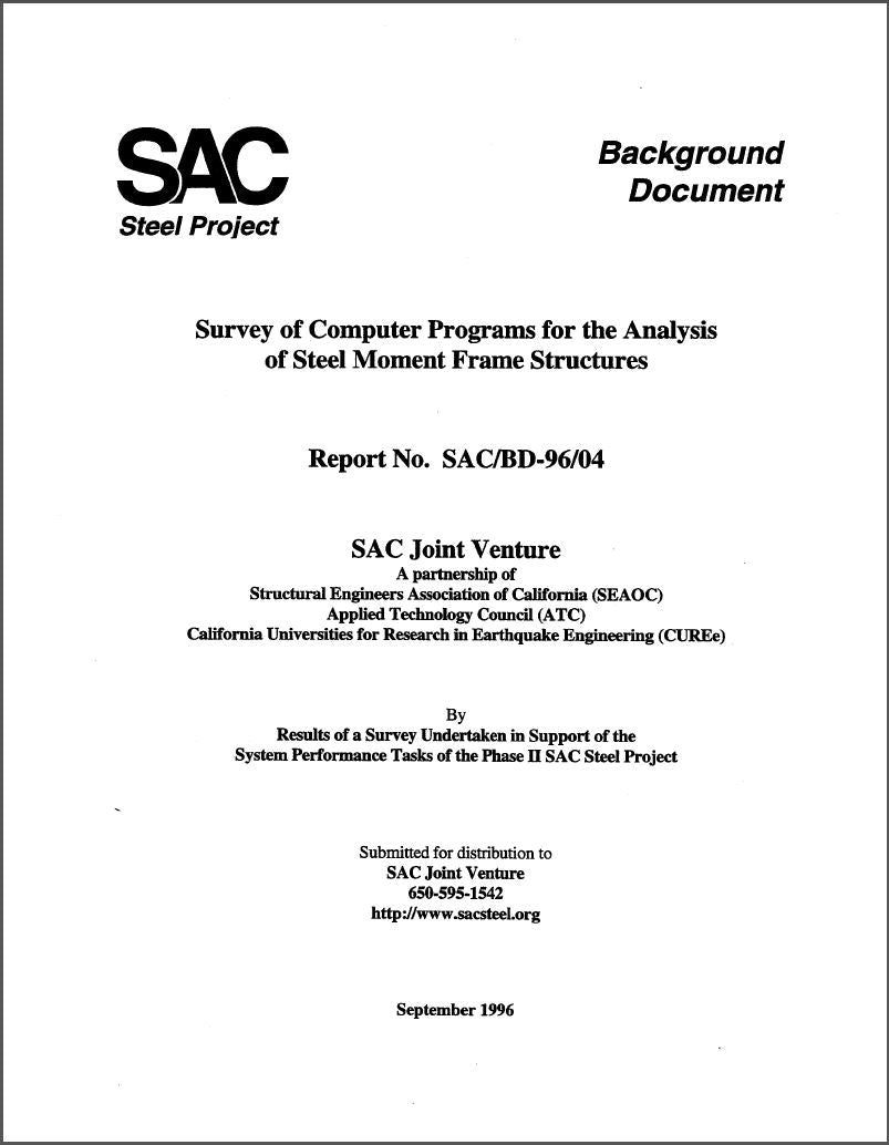 Survey of Computer Programs for the Analysis of Steel Moment Frame Structures