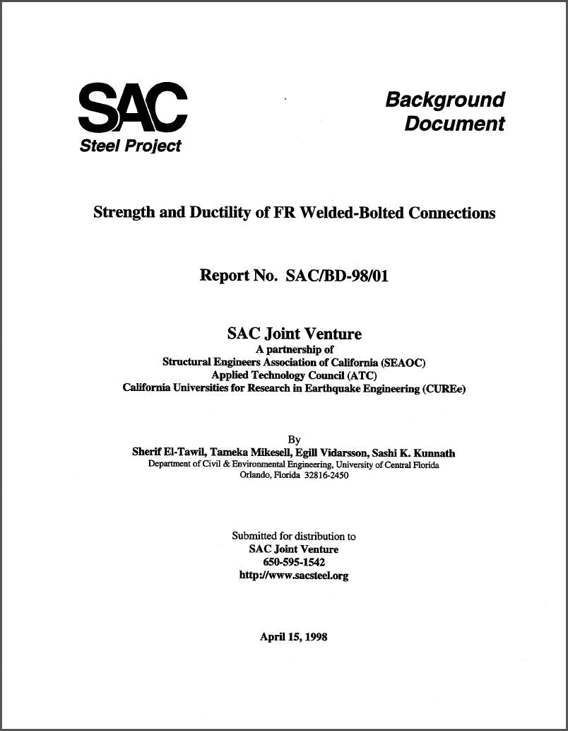 Strength and Ductility of FR Welded-Bolted Connections