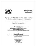 Assessment of the Reliability of Available NDE Methods for Welded Joints and the Development of UT Procedures