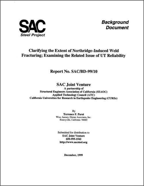 Clarifying the Extent of Northridge-Induced Weld Fracturing; Examining the Related Issue of UT Reliability