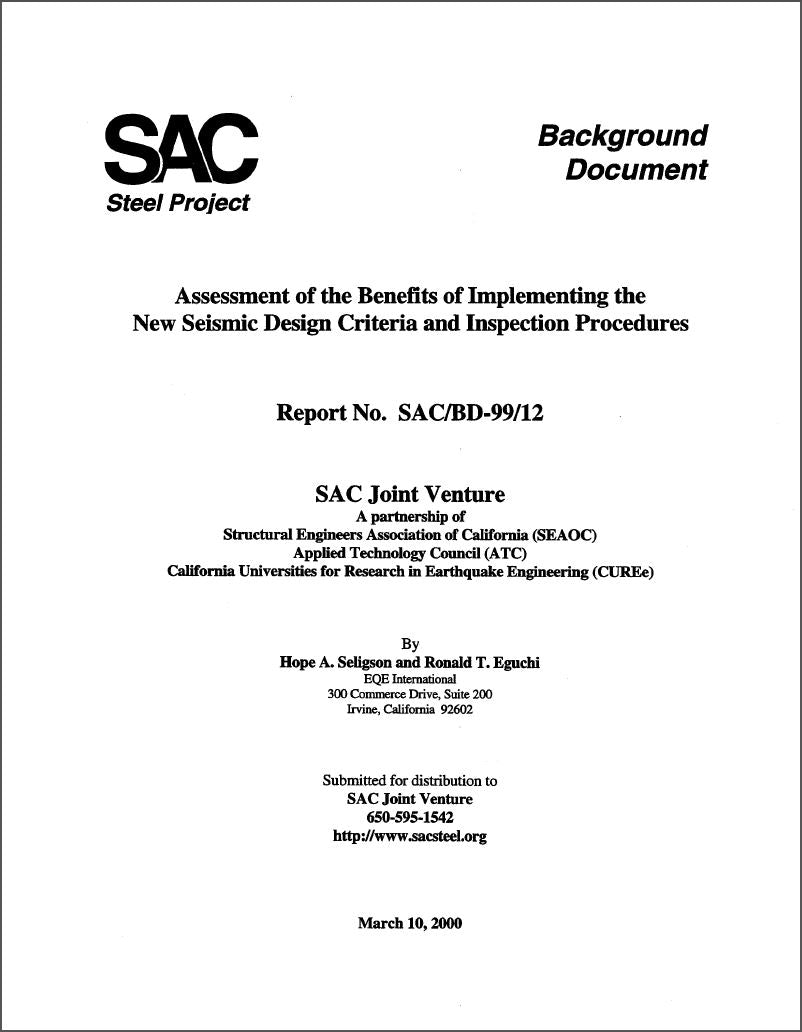 Assessment of the Benefits of Implementing the New Seismic Design Criteria and Inspection Procedures