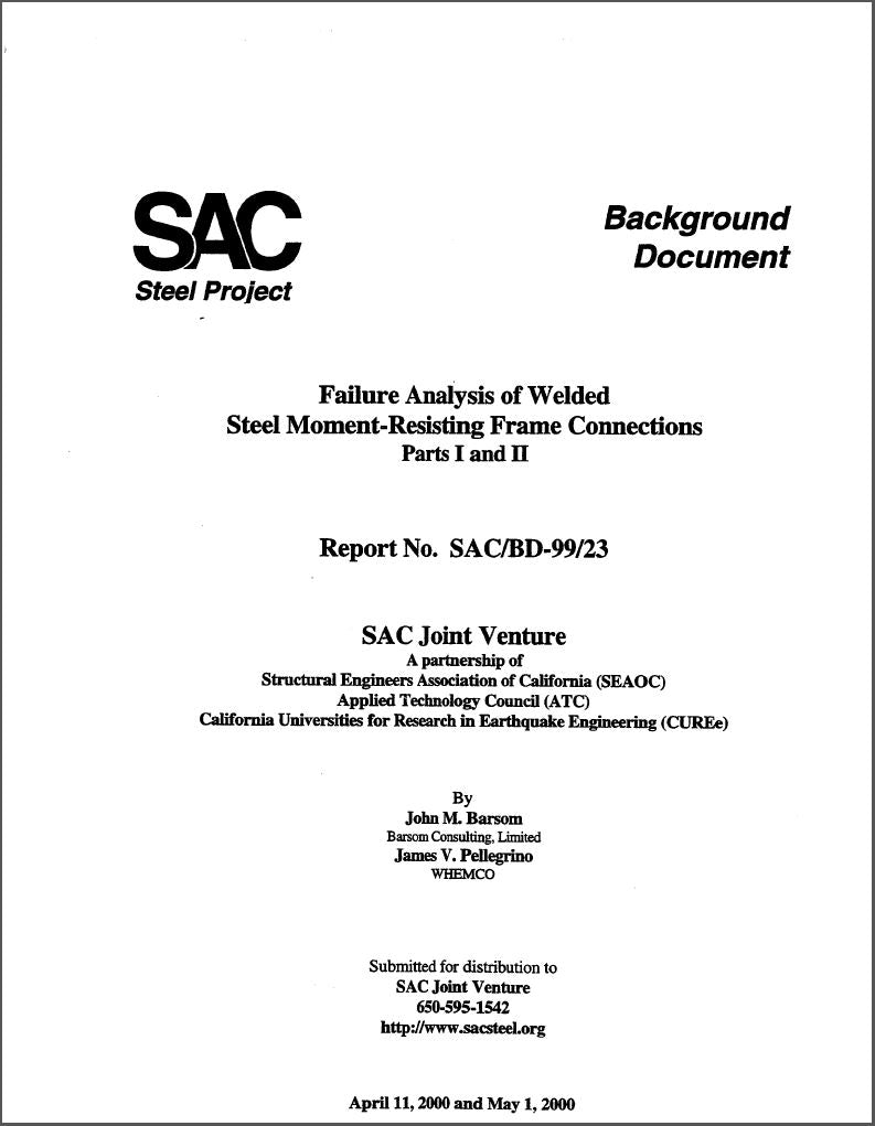 Failure Analysis of Welded Steel Moment-Resisting Frame Connections Parts I and II