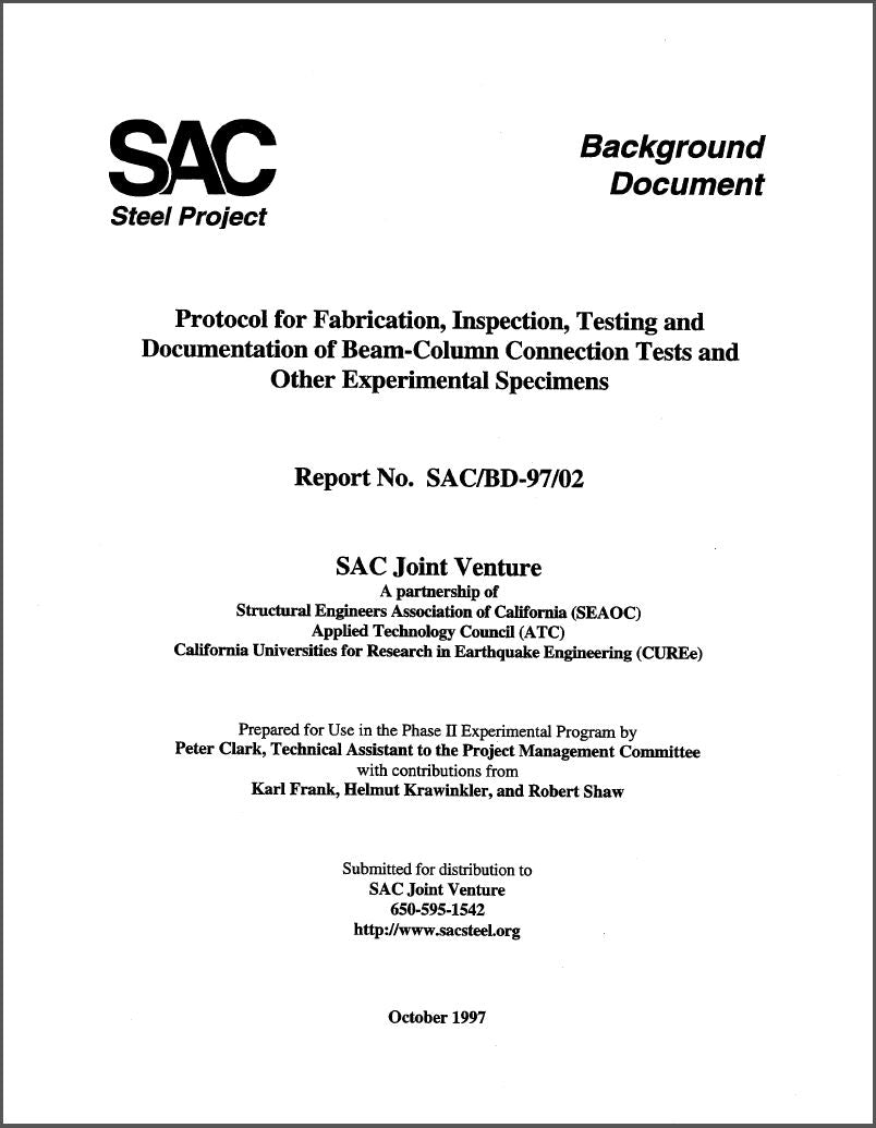 Protocol for Fabrication, Inspection, Testing and Documentation of Beam-Column Connection Tests and Other Experimental Specimens