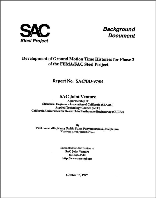 Development of Ground Motion Time Histories for Phase 2 of the FEMA/SAC Steel Project