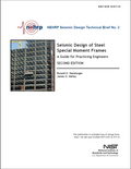 NEHRP Seismic Design Technical Brief No. 2: Seismic Design of Steel Special Moment Frames: A Guide for Practicing Engineers, Second Edition
