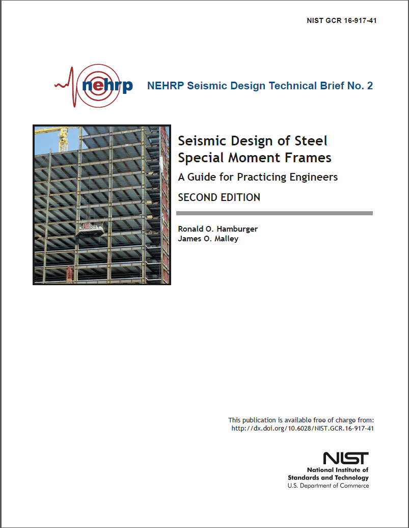 NEHRP Seismic Design Technical Brief No. 2: Seismic Design of Steel Special Moment Frames: A Guide for Practicing Engineers, Second Edition
