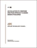 An Evaluation of a Response Spectrum Approach to Seismic Design of Buildings