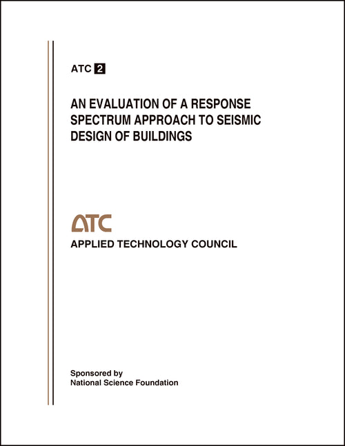 An Evaluation of a Response Spectrum Approach to Seismic Design of Buildings
