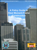 FEMA 354, A Policy Guide to Steel Moment-Frame Construction