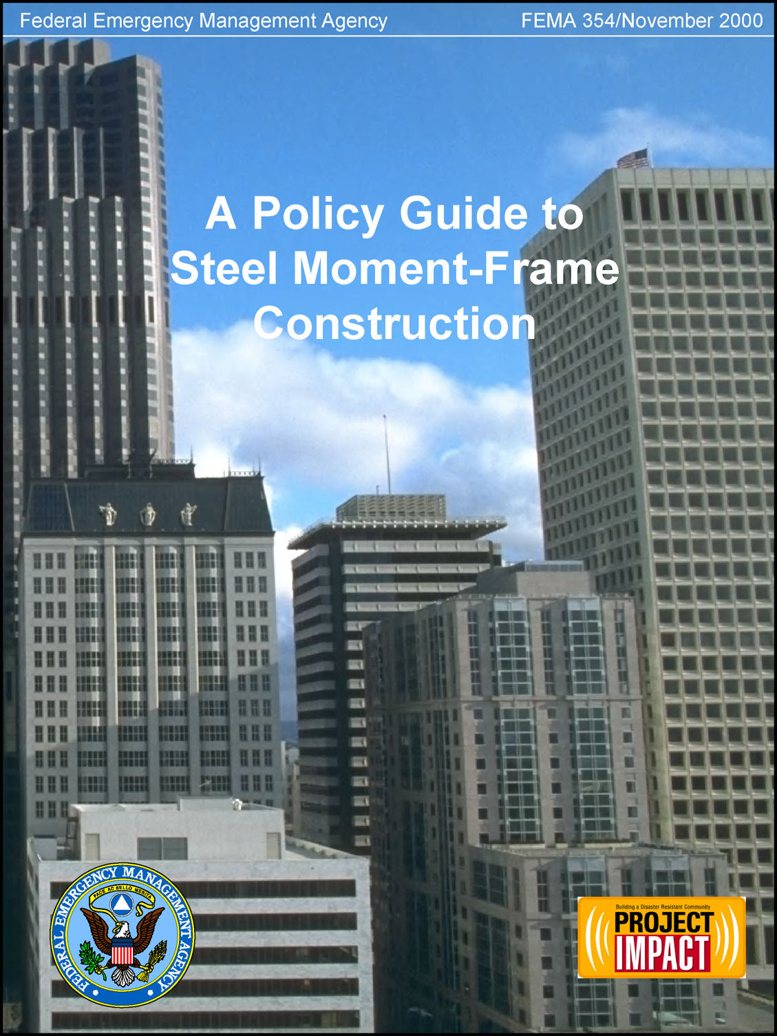 FEMA 354, A Policy Guide to Steel Moment-Frame Construction