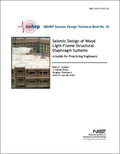 NEHRP Seismic Design Technical Brief No. 10: Seismic Design of Wood Light-Frame Structural Diaphragm Systems, A Guide for Practicing Engineers